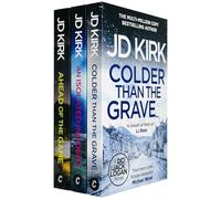 DCI Logan Crime Thrillers 10-12: 3 Books Collection Set By JD Kirk (Ahead of the Game, An Isolated Incident & Colder than the Grave)