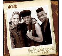 DCTALK - THE EARLY YEARS - DC TALK