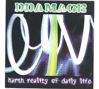 Ddamage - Harsh Reality of Daily Life