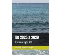 De 2025 a 2028: España siglo XXI (Sobre política)