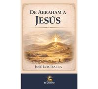 DE ABRAHAM A JESÚS: 3 (COLECCIÓN EL CAMINO)