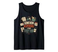 De Alguna Manera Responsable De Todo Camiseta Humoristica Camiseta sin Mangas