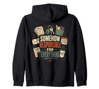 De Alguna Manera Responsable De Todo Camiseta Humoristica Sudadera con Capucha