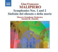 De Almeida Antonio - Malipiero : Symphonies n° 1 et n° 2 - Sinfonie del silenzio e della morte