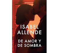 De amor y de sombra/ Of Love and Shadows: Spanish-Language Edition of of Love and Shadows (Vintage Espanol)