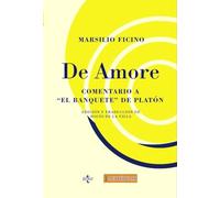 De amore: Comentario a El Banquete de Platón (Filosofía - Neometrópolis)