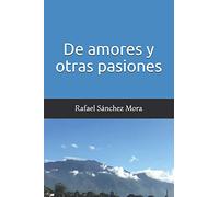 De amores y otras pasiones