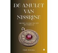De amulet van Nissrine: Dromen als sleutel tot een verhaal