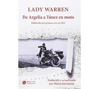 De Argelia A Túnez En Moto: Publicado por primera vez en 192 (RELATOS PERSONALES)