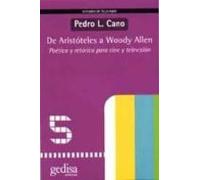 De Aristoteles A Woody Allen: Poetica Y Retorica Para Cine Y Tele
