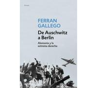 De Auschwitz a Berlín: Alemania y la extrema derecha (Ensayo | Historia)