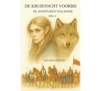 DE AVONTUREN VAN JONNE: DEEL 2 DE KRUISTOCHT VOORBIJ