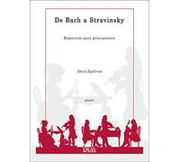 De Bach a Stravinsky, Repertorio para principiantes