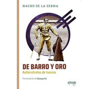 De barro y oro. Autorretratos de toreros (NOMBRES DEL TOREO)
