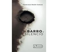 De barro y silencio