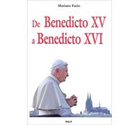 De Benedicto XV a Benedicto XVI (Historia y Biografías)