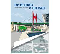 De Bilbao A Bilbao
