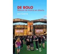 DE BOLO: MANUAL DE MÚSICA EN DIRECTO (Sílex Música)