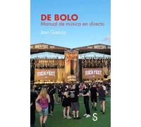 DE BOLO: MANUAL DE MÚSICA EN DIRECTO (Sílex Música)