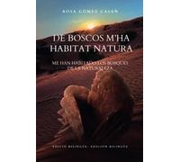 De boscos m'ha habitat natura: Me han habitado los bosques de la naturaleza
