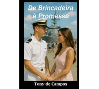 De Brincadeira a Promessa