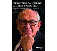 De buenos banqueros a malos banqueros: Segunda edición revisada y ampliada (Varios)