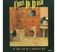 DE BURGH, Chris - At the end of a perfect day / 394647-1