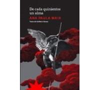 De cada quinientos un alma