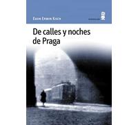 De calles y noches de Praga: 5 (Paisajes narrados)