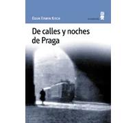 De Calles y noches de Praga | Egon Erwin Kisch