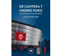 De cantera y hierro puro | Javier Campos León