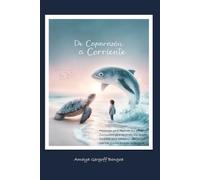 De Caparazón a Corriente: Paciencia para observar sin prisa. Curiosidad para aprender sin miedo. Empatía para compartir sin juzgar. Los tres juntos forman tu brújula.