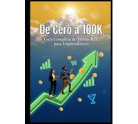 De Cero a 100K: Guía Completa de Ventas B2C para Emprendedores