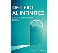 De cero al infinito. Aprende a programar en Java