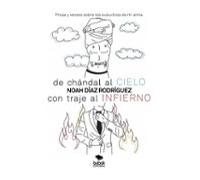 De Chándal Al Cielo Con Traje Al Infierno