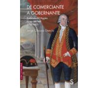 De Comerciante A Gobernador: Ambrosio O Higgins Virrey Del Peru 1796-1
