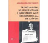 De cómo los bandos del alcalde de Madrid D. Enrique Tierno Galván se hicieron libro allá por el año 1986