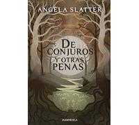 De conjuros y otras penas (LA OTRA FANTASIA)