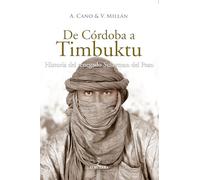 De Córdoba a Timbuktu: La Historia del renegado Sulayman del Pozo (SIN COLECCION)