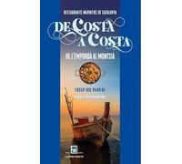 De costa a costa. Restaurants mariners de Catalunya: De l'Empordà al Montsià: 2 (Parada i fonda)