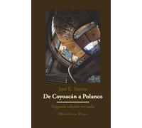 De Coyoacán a Polanco (Colección Nodos)