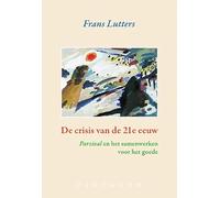 De crisis van de 21e eeuw: Parzival en het samenwerken voor het goede