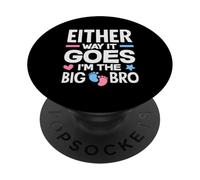 De Cualquier Manera va Im The Big Bro Gender Reveal Party PopSockets PopGrip Adhesivo