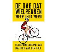 De dag dat wielrennen weer leuk werd: de onstuimige opkomst van Mathieu van der Poel
