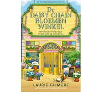 De Daisy Chain Bloemenwinkel: Ware liefde vind je als je er niet naar op zoek bent... (Dream Harbor serie, 6)