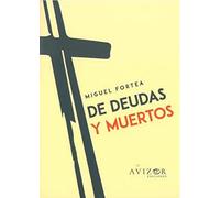 DE DEUDAS Y MUERTOS (EDICION NEGRA)
