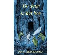 De deur in het bos
