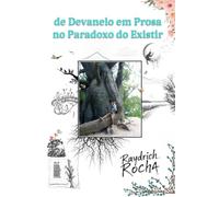 de Devaneio em Prosa no Paradoxo do Existir