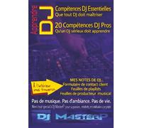 De DJ Amateur à DJ Professionnel: 20 techniques avancées pour créer des sets inoubliables, maîtriser l’énergie du public et développer votre signature ... clients, feuille de notes pour production.