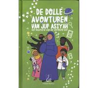 De dolle avonturen van juf Asiyah: Het mysterie van de vermiste kat